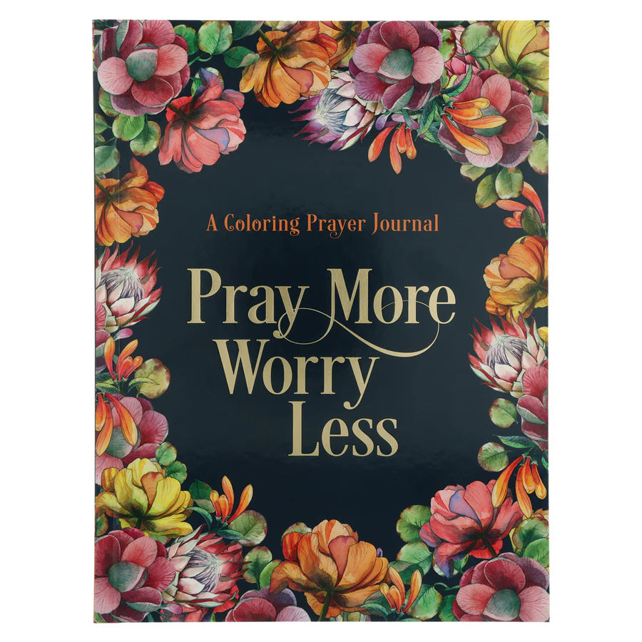 Pray more prayer journal - colouring in book for adults